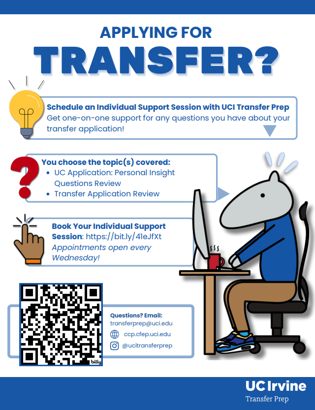 Flyer promoting UCI Transfer Prep 1-on-1 support sessions for UC transfer applications, including PIQ and application review. Book online; new appointments open weekly. Includes QR code and UCI Transfer Prep contact information.