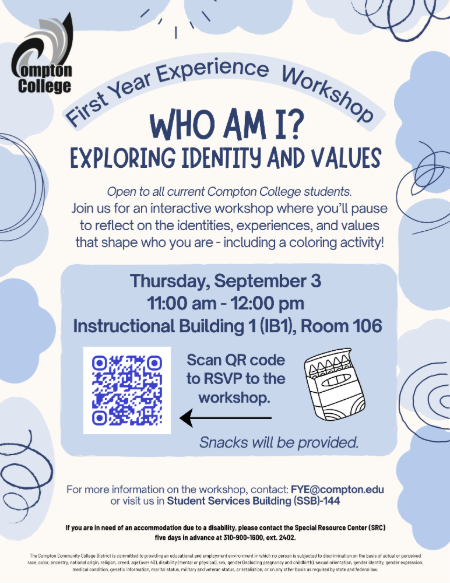 Who Am I? Exploring Identity and Values on Thursday, September 3 from 11am to 12pm in Instructional Building 1, Room 106