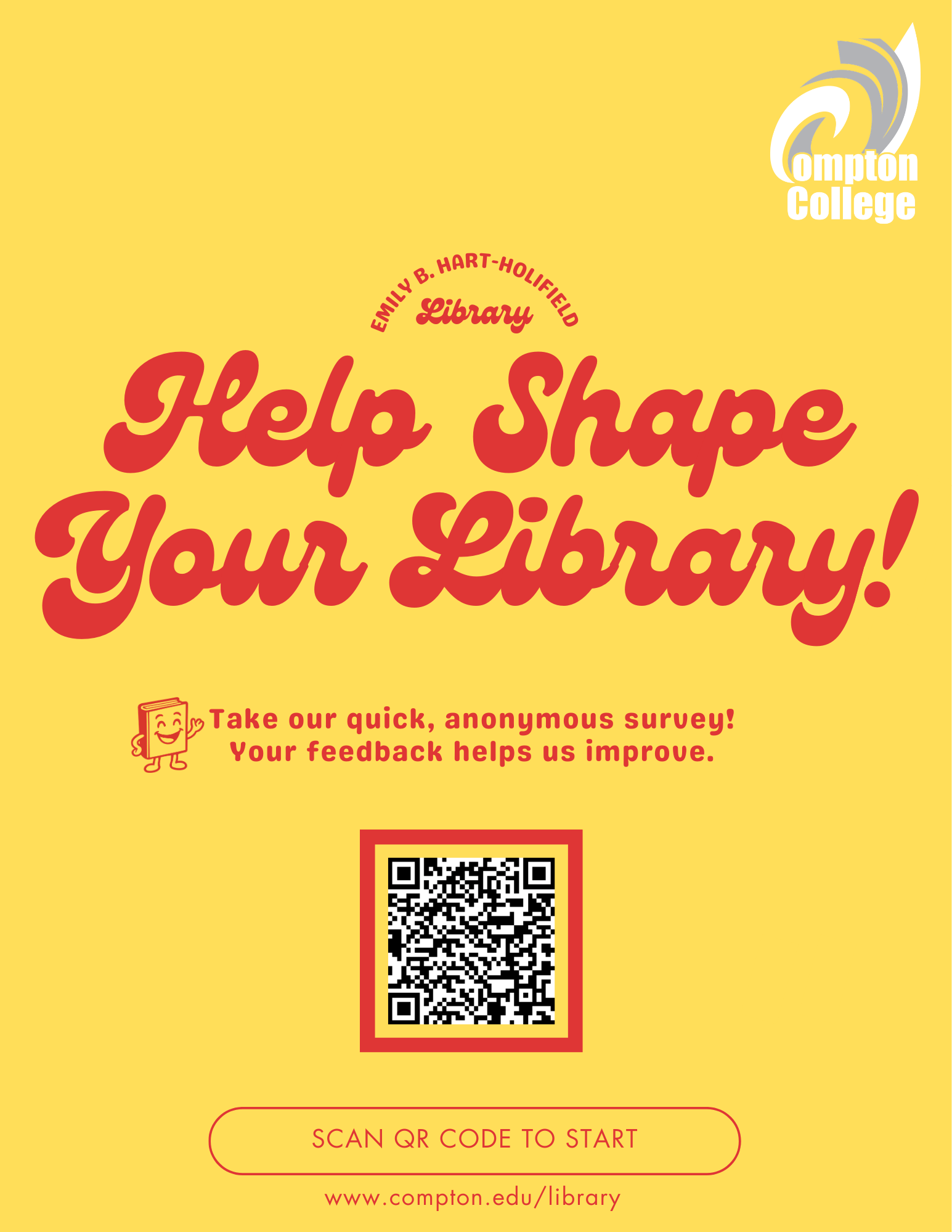 Cartoon graphic of a smiling book with text that reads, "Help shape your library! Take our quick, anonymous survey! Your feedback helps us improve," followed by a QR code.